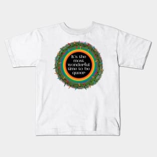 It's the most wonderful time to be queer! Kids T-Shirt